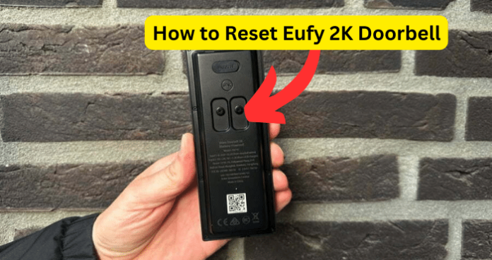 How to Reset Eufy 2K Doorbell