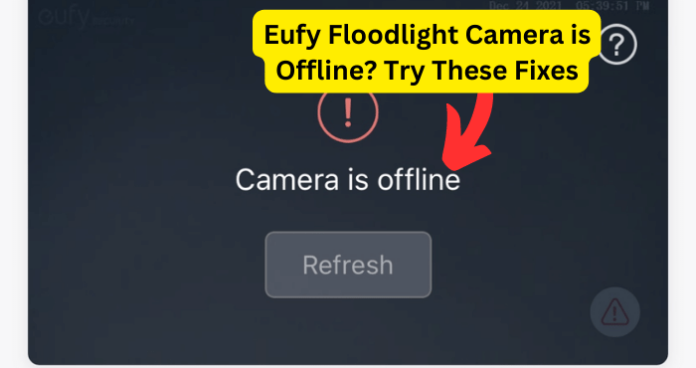 Eufy Floodlight Camera is Offline