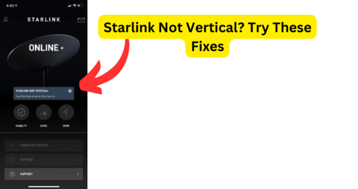 Starlink Not Vertical