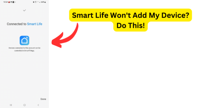 Smart life won’t add my device